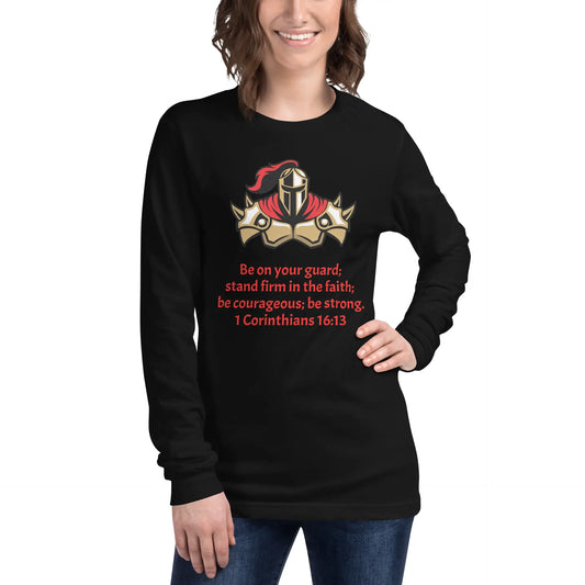 1 Corinthians 16:13 Faith Warrior Unisex Long Sleeve Tee