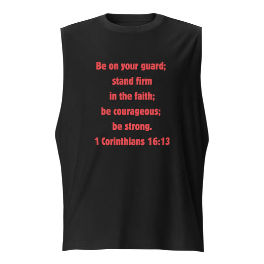 1 Corinthians 16:13 Faith Muscle Shirt