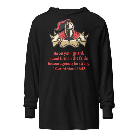 1 Corinthians 16:13 Faith Warrior Hooded long-sleeve tee