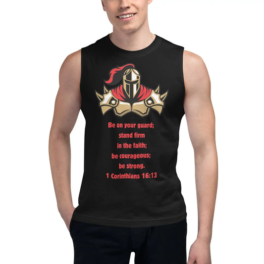 1 Corinthians 16:13 Faith Warrior Muscle Shirt