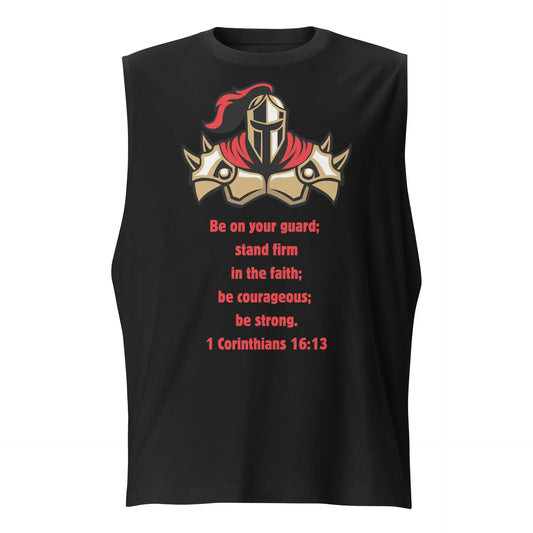1 Corinthians 16:13 Faith Warrior Muscle Shirt