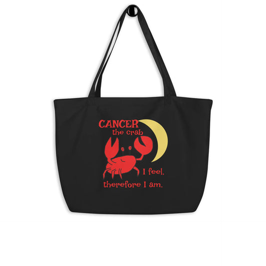 Cancer the Crab, I feel Therefore I Am Large organic tote bag