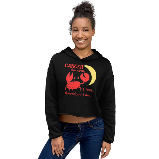 Cancer the Crab, I feel Therefore I Am Crop Hoodie