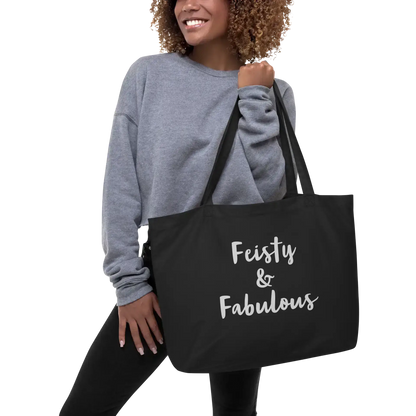 Feisty & Fabulous Large organic tote bag