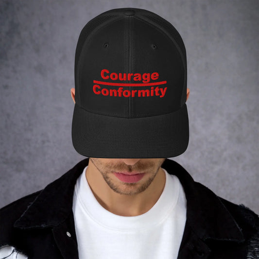 Courage over Conformity Trucker Cap