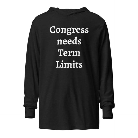 Congress needs Term Limits Hooded long-sleeve tee