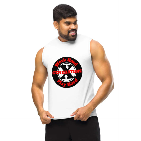 Gen X, Work Hard, Play Hard Muscle Shirt