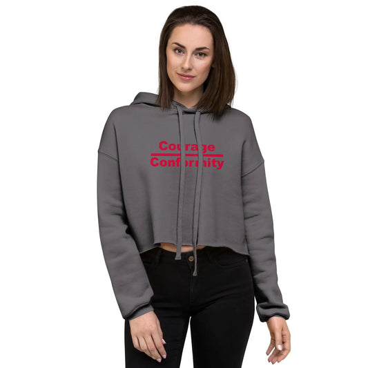 Courage Over Conformity Crop Hoodie